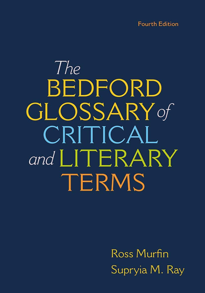 The Bedford Glossary of Critical &amp; Literary Terms