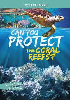 Coperta cărții Can You Protect the Coral Reefs?