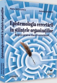 Epistemologia cercetarii in stiintele organizatiilor