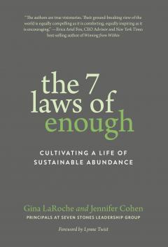 The 7 Laws of Enough
