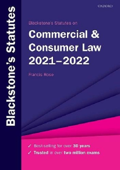 Blackstone&#039;s Statutes on Commercial &amp; Consumer Law 2021-2022