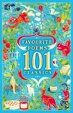 Favourite Poems: Classics to Learn and Love