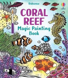 Coperta cărții Coral Reef Magic Painting Book