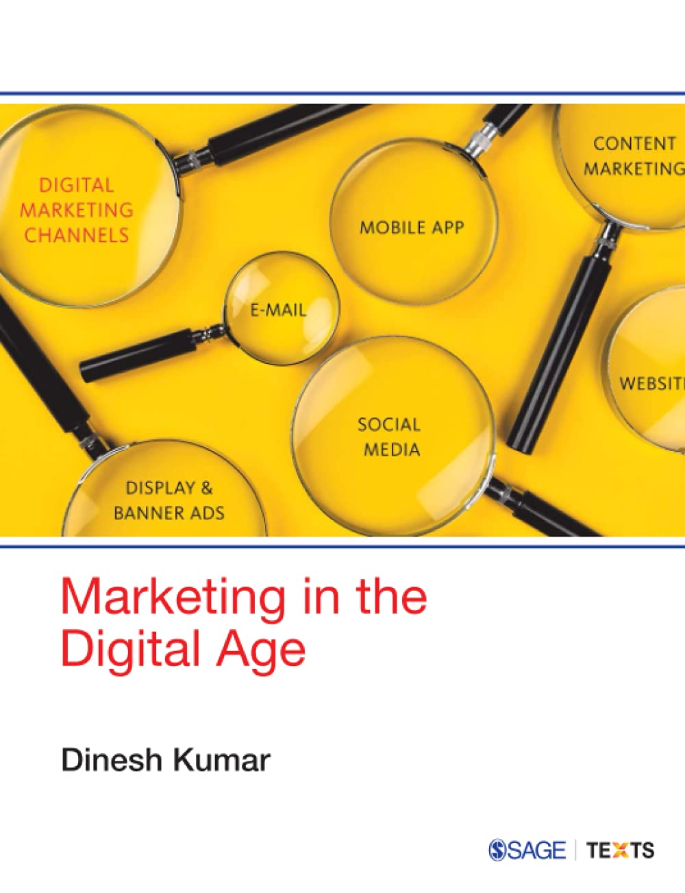 Marketing in the Digital Age Dinesh Kumar