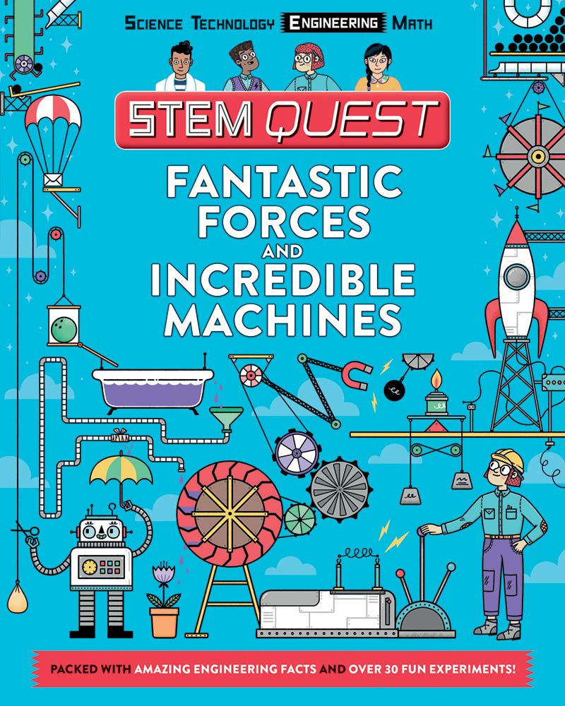Fantastic Forces and Incredible Machines : Engineering