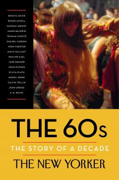  The 60s: The Story of a Decade