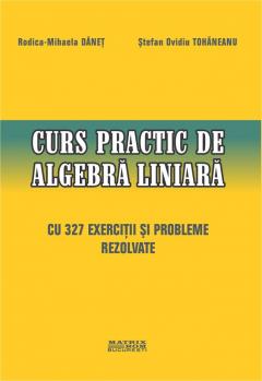 Curs practic de algebra liniara