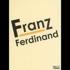 Franz Ferdinand