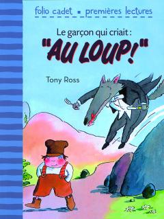 Le garcon qui criait: "au loup!"