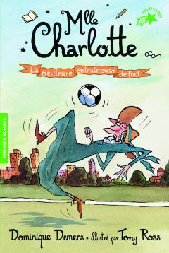 Mlle Charlotte: La meilleure entraineuse de foot