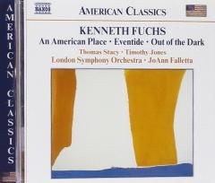 Fuchs, K - An American Place; Eventide; Out of the Dark
