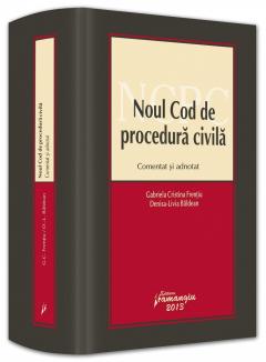 Noul Cod de procedura civila comentat si adnotat 