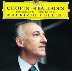 Chopin: 4 Ballades, Fantaisie Op. 49, Prelude Op. 45