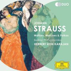 Johann Strauss: Waltzes, Marches & Polkas