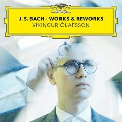 J. S. Bach: Works & Reworks