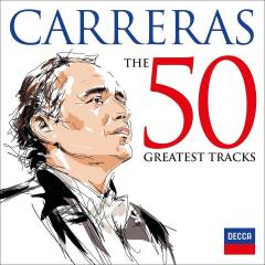 Jose Carreras: The 50 Greatest Tracks