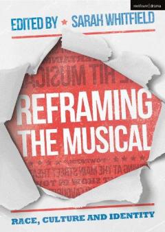 Coperta cărții Reframing the Musical