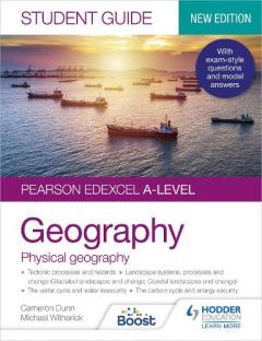 Coperta cărții Pearson Edexcel A-level Geography Student Guide 1: Physical Geography