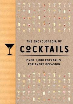 Coperta cărții Encyclopedia of Cocktails
