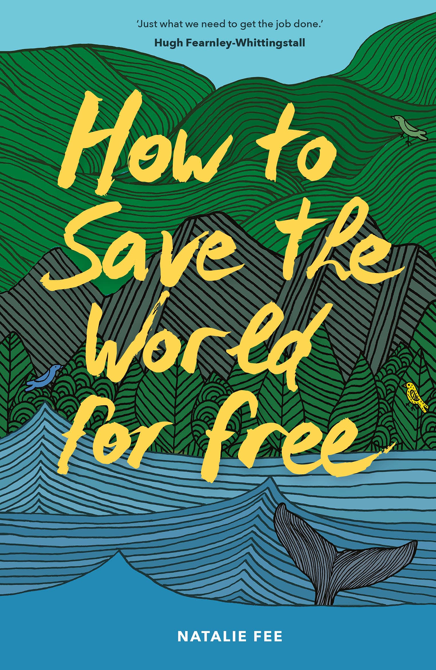 how-to-save-the-world-for-free-natalie-fee