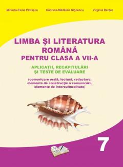 Limba si literatura romana pentru clasa a VII-a