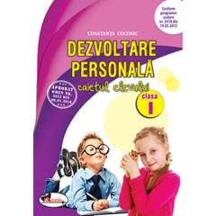 Dezvoltare personala. Caietul elevului clasa I