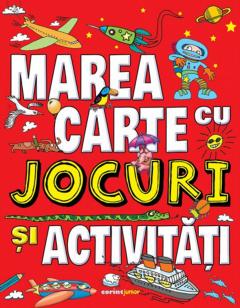 Marea carte cu jocuri si activitati