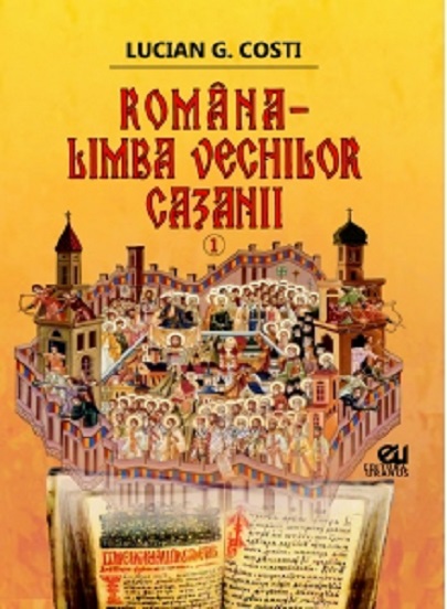 Romana, limba vechilor cazanii
