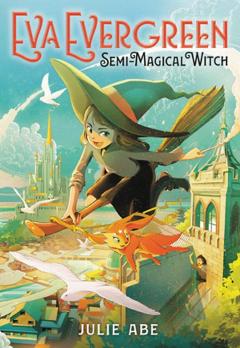 Eva Evergreen, Semi-Magical Witch - Volume 1