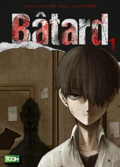 Batard - Tome 1