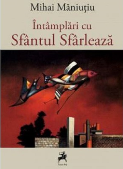 Coperta cărții: Intamplari cu Sfantul Sfarleaza - lonnieyoungblood.com