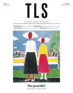 Times Literary Supplement No. 6176 13 August 2021