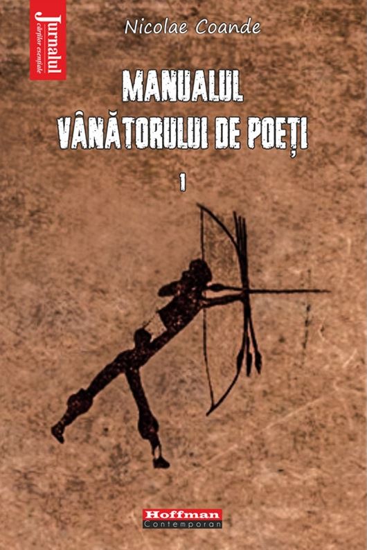 Manualul vanatorului de poeti - Volumul 1