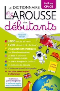 Larousse dictionnaire des debutants - 6/8 ans CP/CE