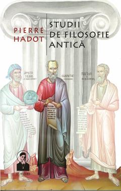 Studii de filosofie antica Pierre Hadot