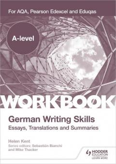 Coperta cărții A-level German Writing Skills: Essays, Translations and Summaries