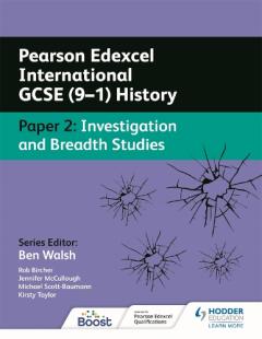 Coperta cărții Pearson Edexcel International GCSE (9-1) History: Paper 2 Investigation and Breadth Studies