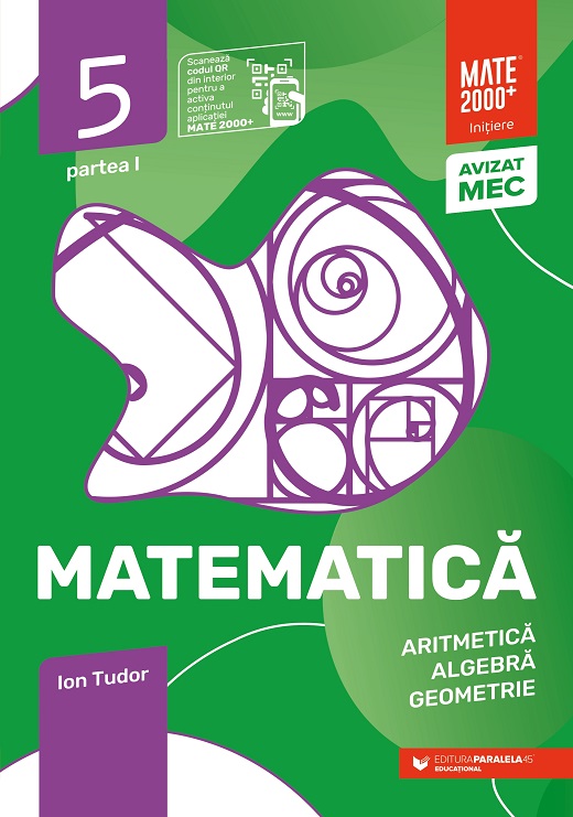 Matematica - Aritmetica, algebra, geometrie - Clasa a V-a