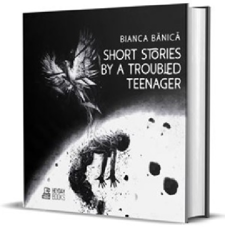 Short stories by a troubled teenager