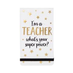 Notepad - Teacher Superpower