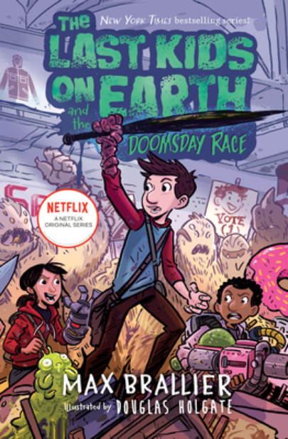 The Last Kids on Earth and the Doomsday Race - Volume 7