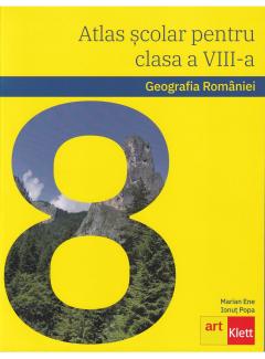 Geografia Romaniei - Atlas scolar pentru clasa a VIII-a