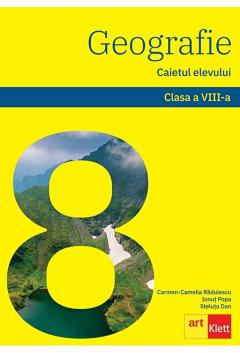 Geografie - Caietul elevului. Clasa a VIII-a