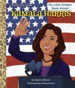 Coperta cărții My Little Golden Book About Kamala Harris