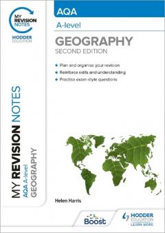 Coperta cărții My Revision Notes: AQA A-level Geography: Second Edition