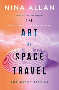 Coperta cărții Art of Space Travel and Other Stories