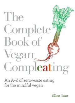 Coperta cărții Complete Book of Vegan Compleating