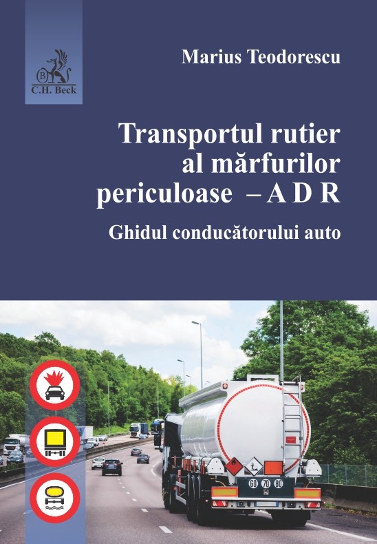 Transportul rutier al marfurilor periculoase - ADR