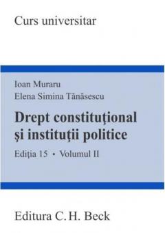 Drept constitutional si institutii politice - Volumul II