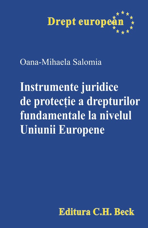Instrumente juridice de protectie a drepturilor fundamentale la nivelul Uniunii Europene